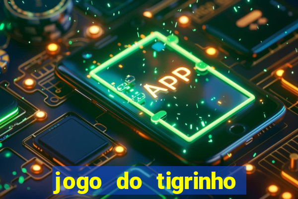 jogo do tigrinho pagando bem